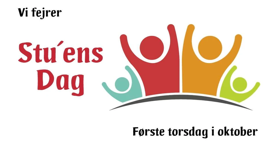 Vi fejrer Stu'ens dag. Første torsdag i oktober.
